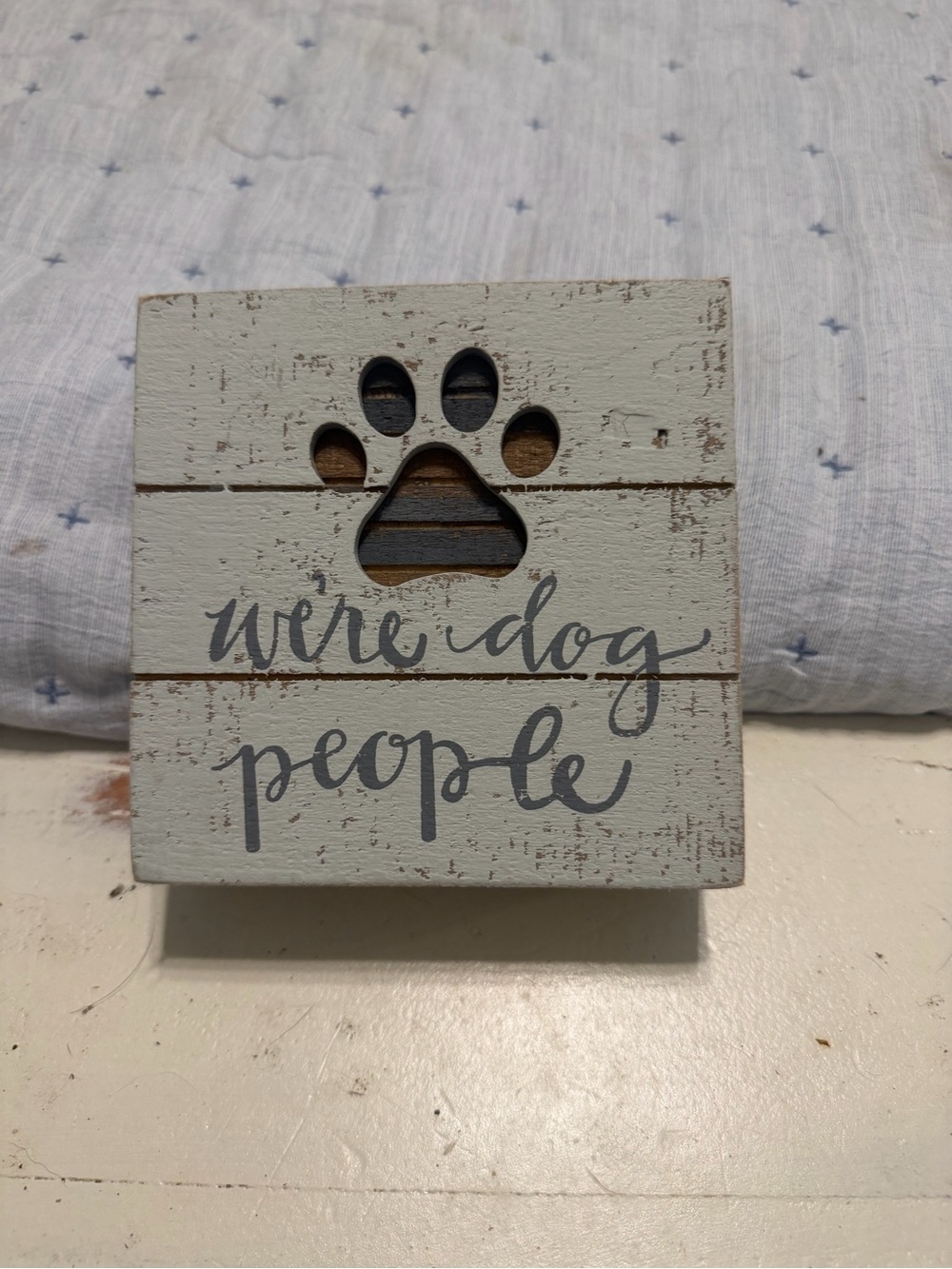 Rustic White Paw Print Dog Sign - "We're Dog People"
